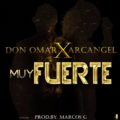 Icon of Arcangel - Muy Fuerte  (WWW LAZONAMUZIC COM)