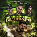 Icon of Los Yacos Ft  JQ The Kruzan - Me Siento Como El Chapo (WWW LAZONAMUZIC COM)