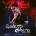 Icon of Yaiel - Quiero Dinero (WWW LAZONAMUZIC COM)