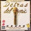 Ozuna - Detras Del Mic (WWW LAZONAMUZIC COM)