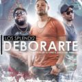 Los Splendi2 - Deborarte (WWW LAZONAMUZIC COM)