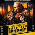 Icon of Alexio La Bestia Ft  Alex Polvora Y Junyl - Nosotros Controlamos  (WWW LAZONAMUZIC COM)