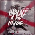 Icon of Kendo Kaponi Ft  Gama La Sensa - Hablale A Mis Hijos (WWW LAZONAMUZIC COM)