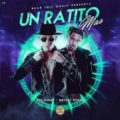 Icon of Bryant Myers Ft  Bad Bunny  - Un Ratito Mas (By EL PANDILLERO) (WWW LAZONAMUZIC COM)