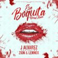 Icon of J Alvarez Ft  Zion Y Lennox - Esa Boquita (By EL PANDILLERO) (WWW LAZONAMUZIC COM)