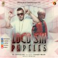 Icon of El Official Ft  Kandyman - Loco Sin Papeles (By EL PANDILLERO) (WWW LAZONAMUZIC COM)