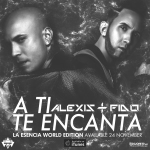 Alexis Y Fido – A Ti Te Encanta (Prod. By Hyde El Verdadero Químico)