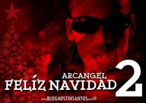 Arcangel – Feliz Navidad “Part2″