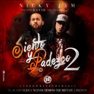 Nicky Jam Ft. David ‘El Titerito’ – Siento y Padezco 2 (TBT)