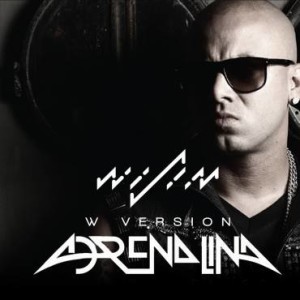 Wisin – Adrenalina (W Version)